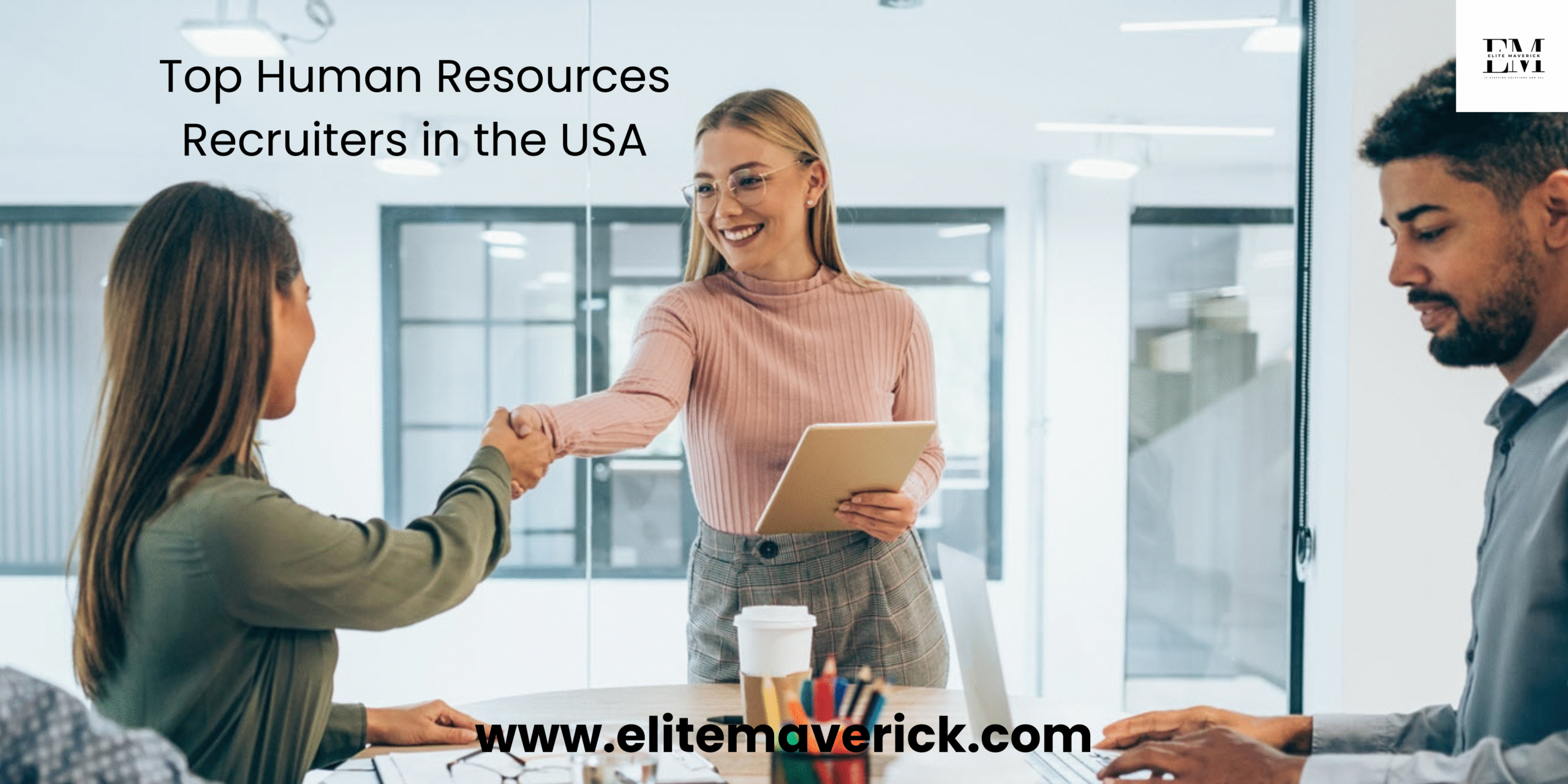 Top Human Resources Recruiters in the USA to Collaborate with Elitemaverick